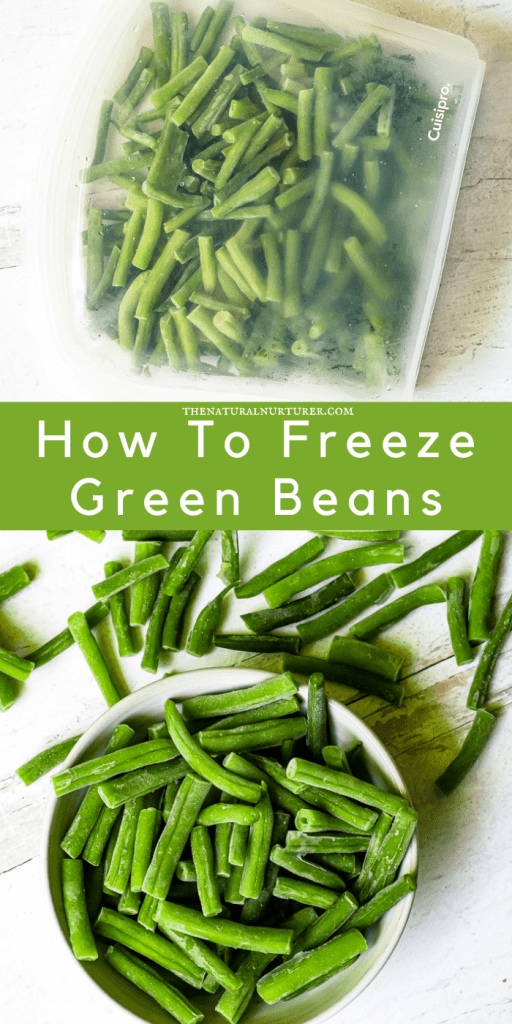 How To Freeze Green Beans (for the best texture!) - The Natural Nurturer